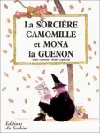 [La]sorcière Camomille et Mona la guenon