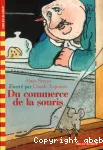 Du commerce de la souris