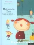 Mademoiselle Zazie veut un bébé...