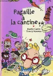 Pagaille à la cantine