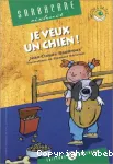 Je veux un chien !