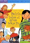 Petits lolos et gros soucis