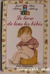 [Le]livre de tous les bébés
