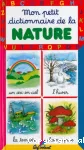 Mon petit dictionnaire de la nature