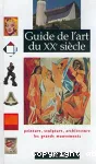 Guide de l'art au XXe siècle