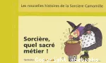 Sorcière, quel sacré métier !