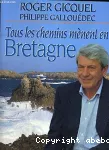 Tous les chemins mènent en Bretagne