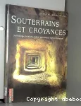 Souterrains et croyances