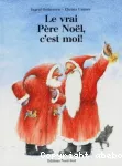 [Le]vrai Père Noël, c'est moi !