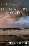 D'un autre monde