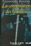 [La]conspiration des ténèbres