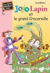 Jojo Lapin et le grand Crocoreille