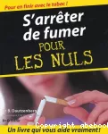 S'arrêter de fumer pour les nuls