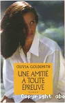 [Une]amitié à toute épreuve