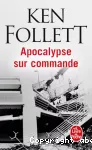 Apocalypse sur commande