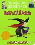 [Les]meilleures histoires de sorcières du Père Castor