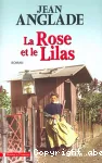 [La]rose et le lilas ; suivi d'une nouvelle Le roi des fougères