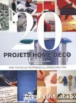 20 projets déco pour la maison