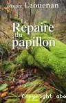 [Le]repaire du papillon
