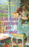 [Un]doux parfum de lavande