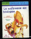 [La]maîtresse est foldingue