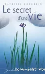 [Le]secret d'une vie
