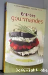 Entrées gourmandes