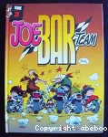 Joe Bar Team - Tome 3