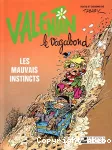 [Les]mauvais instincts