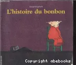 L'histoire du bonbon