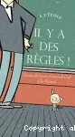 À l'école, il y a des règles !