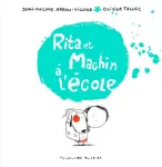 Rita et Machin à l'école