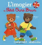 L'imagier anglais-français de Petit Ours brun