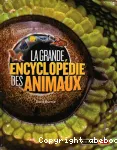 La grande encyclopédie des animaux