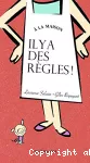 À la maison, il y a des règles !