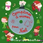 Comptines à mimer pour Noël