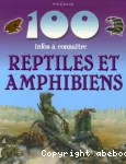 Reptiles et amphibiens