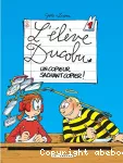 L'Elève Ducobu - Tome 1 - Copieur sachant copier ! (Un)