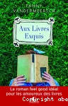 Aux livres exquis