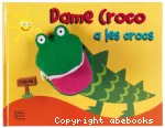 Dame Croco a les crocs