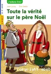 Toute la vérité sur le père Noël