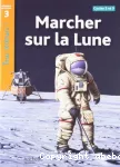 Marcher sur la Lune