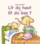 Lit du haut ou lit du bas ?
