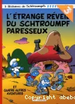 L'étrange réveil du Schtroumpf Paresseux