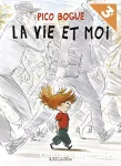Pico Bogue / La vie et moi