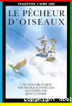 Le Pêcheur d'oiseaux