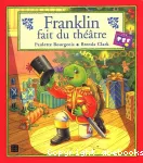 Franklin fait du théâtre