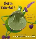 Clara, tais-toi !