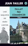 Fallait pas commencer
