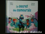 Le secret des samouraïs